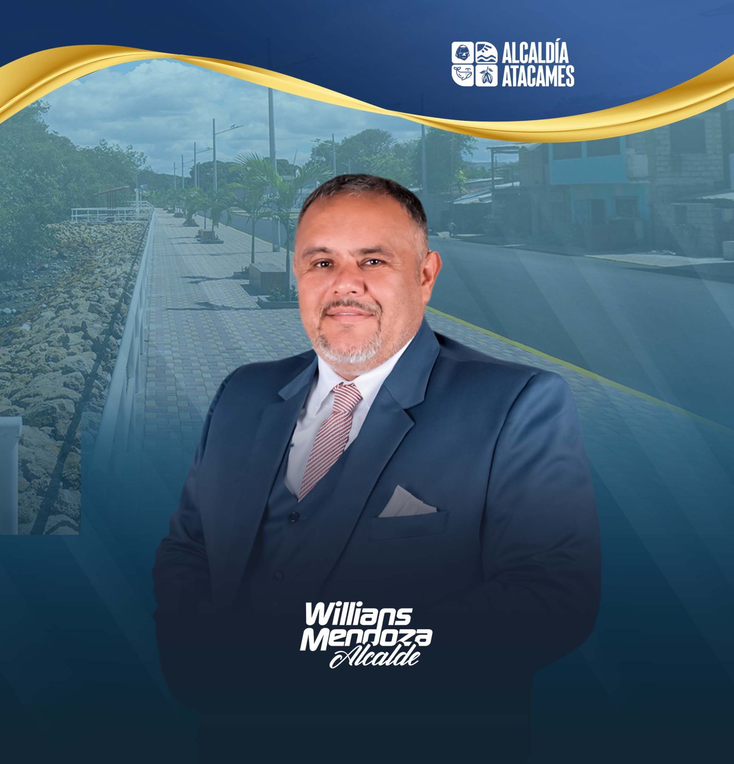 Sr. Willians Mendoza Vidal, Alcalde del cantón Atacames, administración 2023-2027